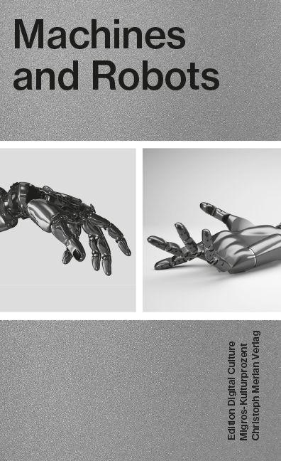 Immagine prodotto Macchine e robot (Tedesco, Inglese, Martina, DAndrea, Roland/Kammermann, Raffaelo/Broeckmann, Andreas/Fischer, 2020)