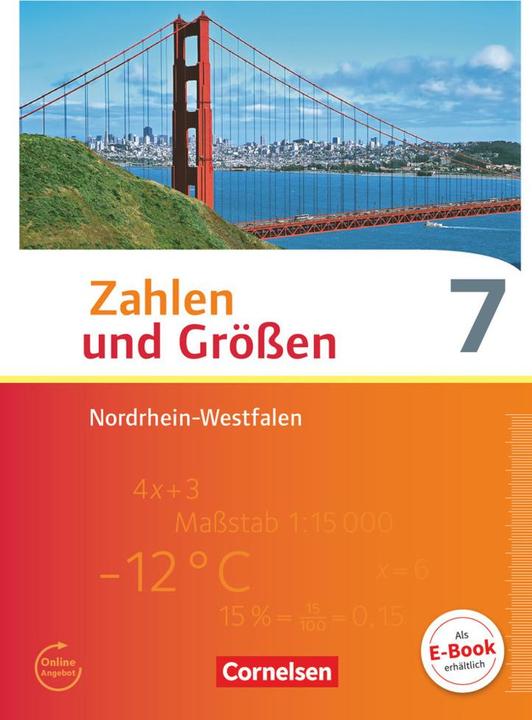 Produktbild Zahlen und Grössen 7. Schuljahr. Kernlehrpläne. Ausgabe 2013. Schülerbuch. NW (Deutsch, Ilona Gabriel, Martina Verhoeven, Udo Wennekers, Ines Knospe, 2015)