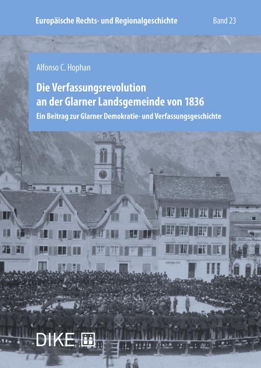 Actual product image DiKE Verfassungsrevolution an der Glarner Landsgemeinde von 1836 (German, Alfonso Hophan, 2021)