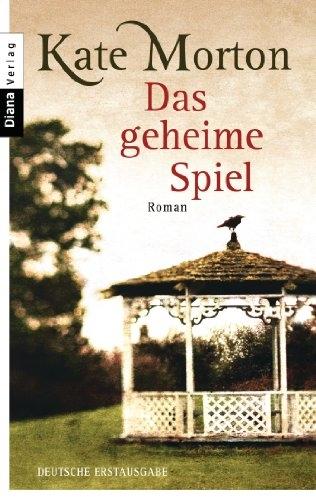 Actual product image Das geheime Spiel (German, Kate Morton., 2007)