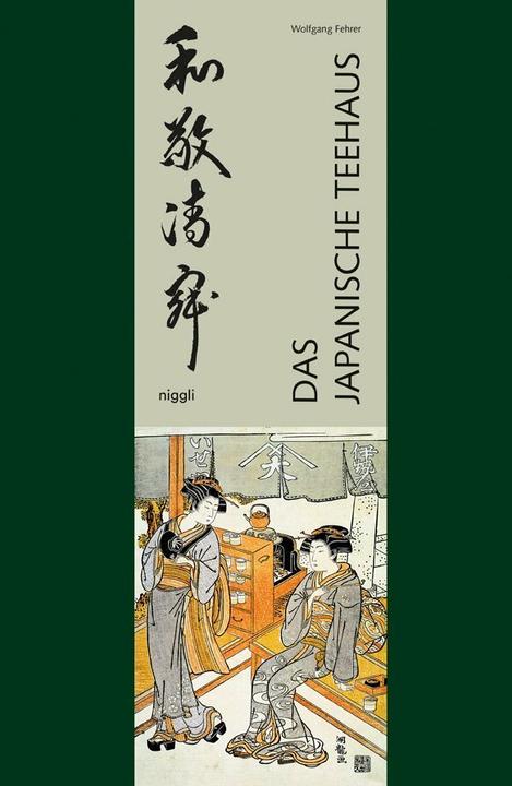 Produktbild Das japanische Teehaus (Deutsch, Wolfgang Fehrer, 2018)