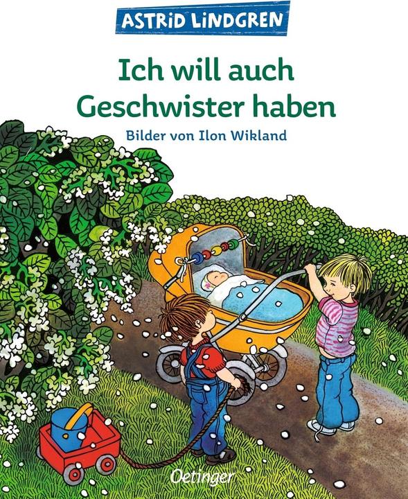 Actual product image Ich will auch Geschwister haben (German, Astrid Lindgren, 1979)