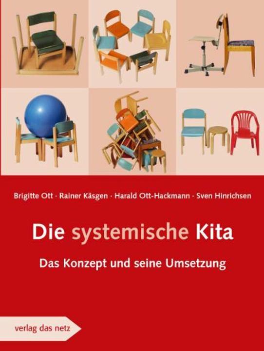 Immagine prodotto Die systemische Kita (Tedesco, Rainer Käsgen, Harald Ott-Hackmann, Brigitte Ott, Sven Hinrichsen, 2007)