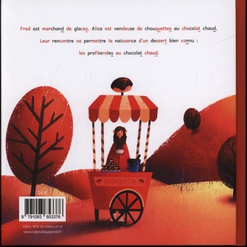 Image du produit Comment sont nées les profiteroles au chocolat chaud? (Français, Gerrier Nicolas : Millotte Marie, 2019)