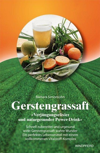 Produktbild Gerstengrassaft (Deutsch, Barbara Simonsohn, 2010)