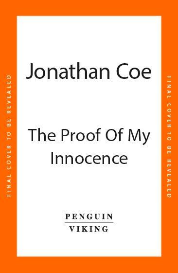 Actual product image The Proof of My Innocence (English, Jonathan Coe., 2024)