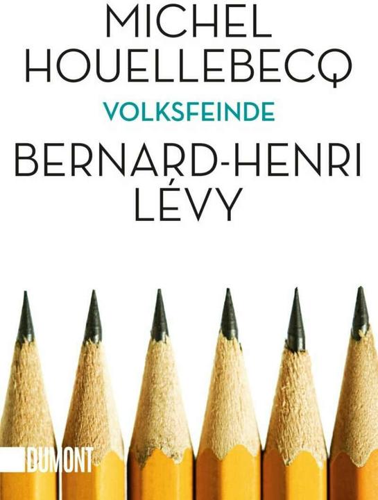 Produktbild Volksfeinde (Deutsch, Michel Houellebecq, Bernard-Henri Lévy, 2019)