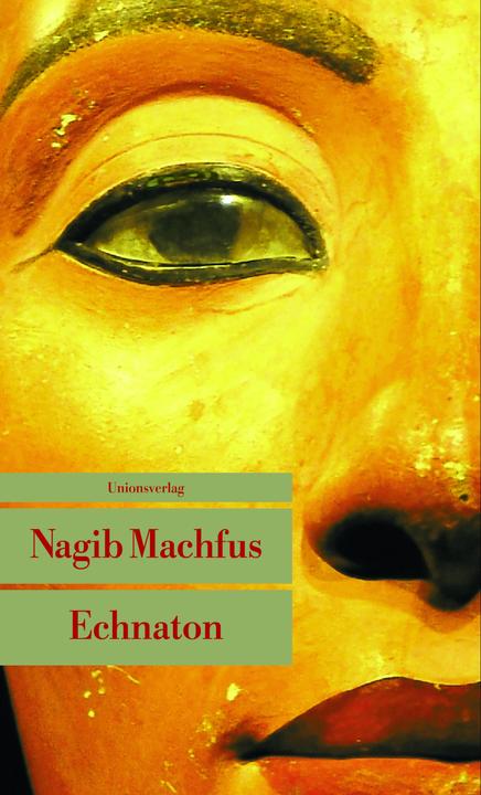 Image du produit Echnaton (Allemand, Nagib Machfus, 2011)