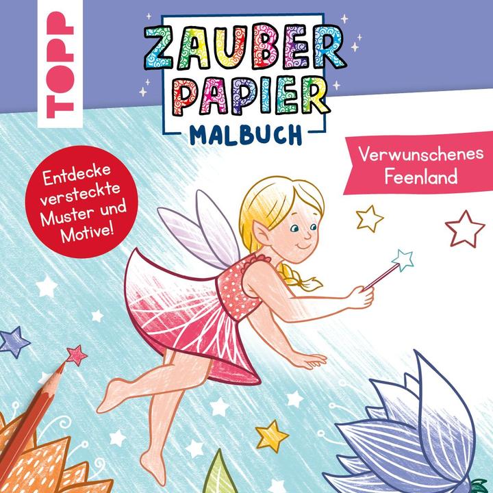 Image du produit Papier magique Livre à colorier Le pays enchanté des fées