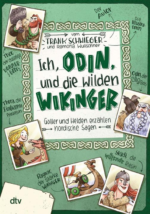 Image du produit Ich, Odin, und die wilden Wikinger, Götter und Helden erzählen nordische Sagen (Allemand, Frank Schwieger, Ramona Wultschner, 2021)