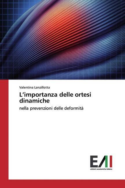 Immagine prodotto L'importanza delle ortesi dinamiche (Valentina Lanzillotta, 2019)