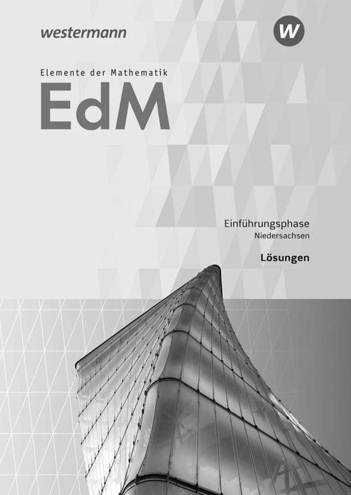 Actual product image Elemente der Mathematik. Lösungen. Einführungsphase. Niedersachsen (German, Gabriele Dybowski, Friedrich Suhr, Andreas Gundlach, 2018)