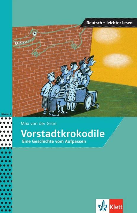 Immagine prodotto Vorstadtkrokodile (Tedesco, Iris Feltro, Max von der Grün, Nora Oeser, 2021)
