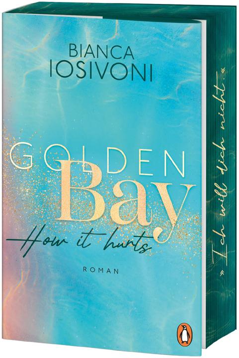 Produktbild Golden Bay − How it hurts (Deutsch, Bianca Iosivoni, 2024)