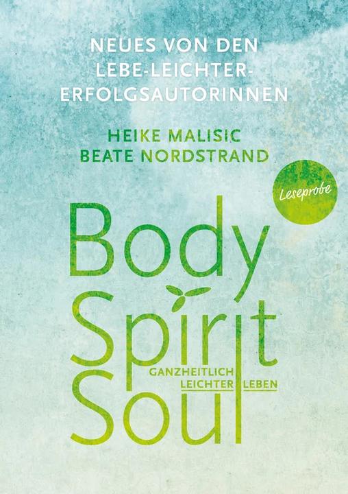 Produktbild Body, Spirit, Soul (Deutsch, Heike Malisic, Beate Nordstrand, 2023)