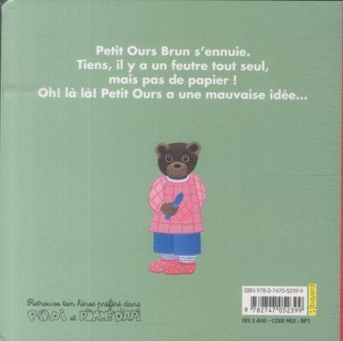 Actual product image Bayard Jeunesse Petit Ours Brun fait une grosse bêtise (French, Bour Danièle, Aubinais Marie, 2014)