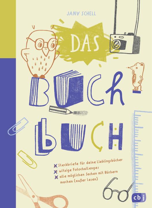 Produktbild Das Buch-Buch - Steckbriefe für deine Lieblingsbücher – witzige Foto-Challenges – alle möglichen (Deutsch, Jana Schell, 2023)