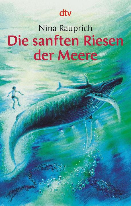 Produktbild Die sanften Riesen der Meere (Deutsch, Nina Rauprich, Irmtraut Teltau, 1991)