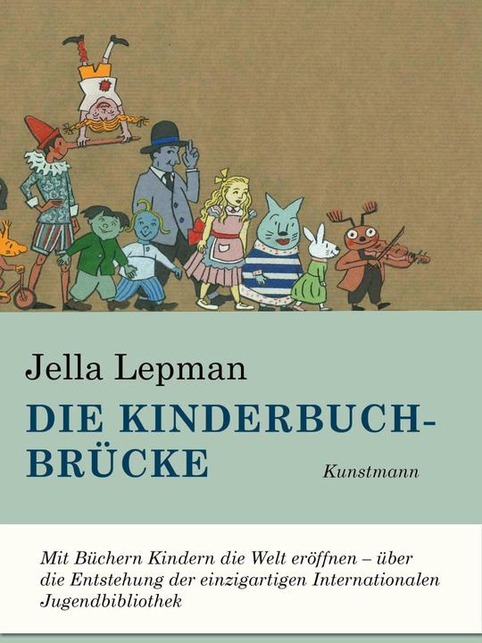 Produktbild Die Kinderbuchbrücke (Deutsch, Jella Lepman, 2020)