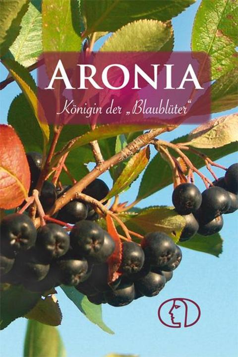 Immagine prodotto Aronia - Königin der Blaublüter (Tedesco, Renate Petra Mehrwald, 2016)
