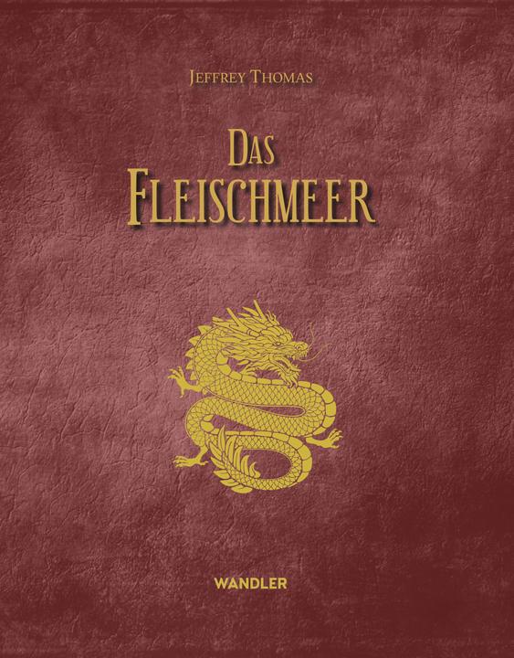 Actual product image Das Fleischmeer/Das Aschemeer (German, Jeffrey Thomas, Scott Thomas, Eva Bauche-Eppers, 2024)