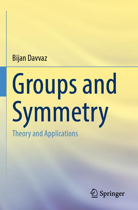 Image du produit Groups and Symmetry (Bijan Davvaz, 2022)