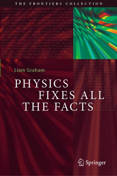 Immagine prodotto Physics Fixes All the Facts (Inglese, Liam Graham, 2025)