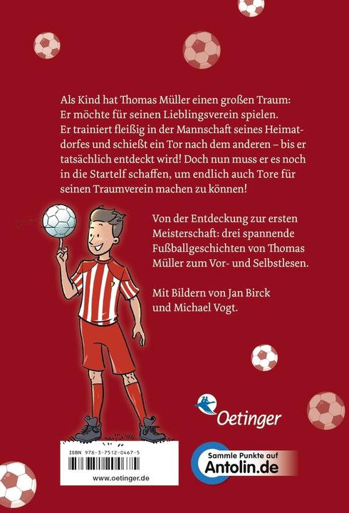 Actual product image Meine Fussballgeschichten Alle 3 Bände in einem Buch (German, Julien Wolff, Thomas Mueller, Michael Vogt, Jan Birck, 2024)