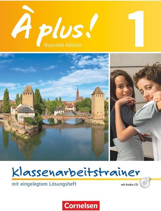 Image du produit À plus!, Französisch als 1. und 2. Fremdsprache - Ausgabe 2012, Band 1, Klassenarbeitstrainer mit (Allemand, Hanno Werry, Valérie Frétault-Preiss, Erik Wagner, 2013)