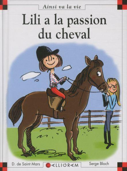 Produktbild Lili a la passion du cheval (Französisch, Bloch Serge, Saint-Mars Dominique de, 2010)