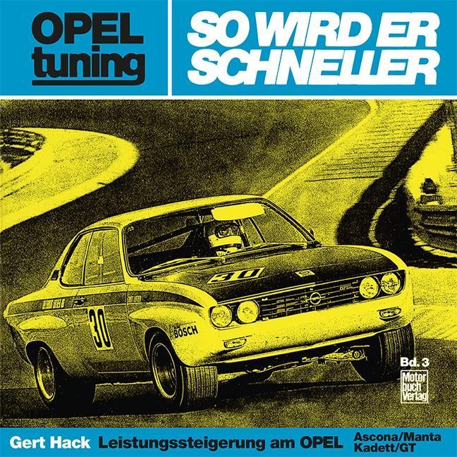 Opel tuning - So wird er schneller (Deutsch, Gert Hack, 2015)
