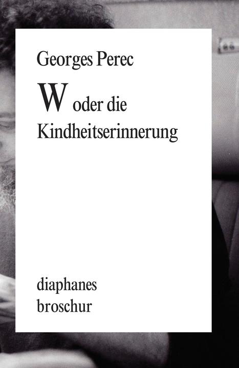 Image du produit W oder die Kindheitserinnerung (Allemand, Georges Perec, 2012)