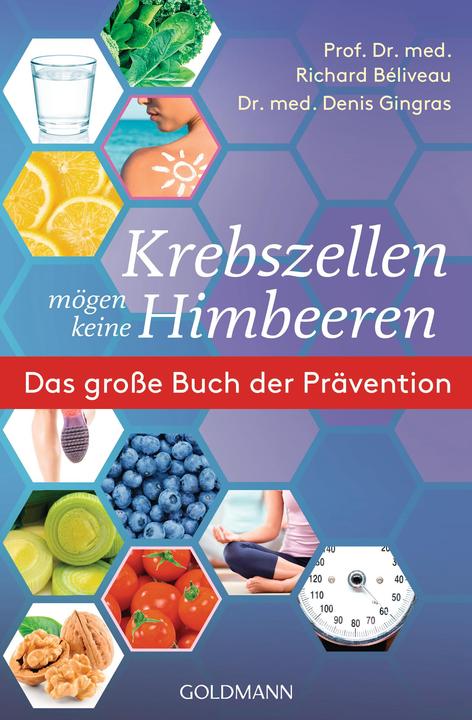 Produktbild Krebszellen mögen keine Himbeeren (Deutsch, Denis Gingras, Stephan Thome, 2019)
