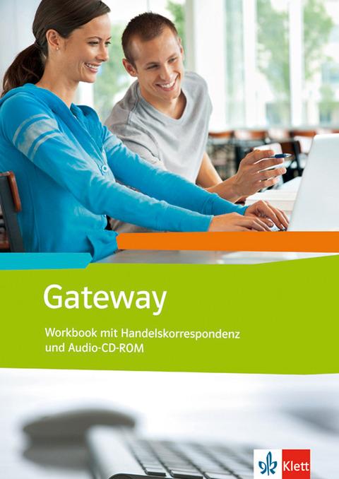 Produktbild Gateway (Neubearbeitung) / Workbook mit Handelskorrespondenz + Schüler-Audio-CD (Deutsch, 2012)