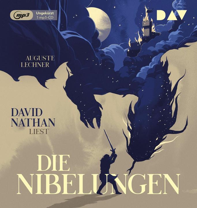 Produktbild Die Nibelungen – Glanzzeit und Untergang eines mächtigen Volkes (Auguste Lechner, David Nathan, Deutsch)