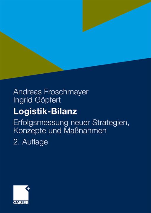 Actual product image Logistik-Bilanz (German, Ingrid Göpfert, Andreas Froschmayer, 2010)