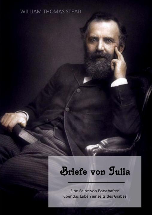 Actual product image Briefe von Julia - William T. Stead (German, Claudia Escher, 2012)