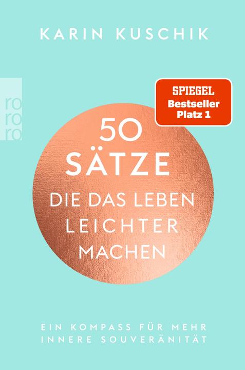 Produktbild 50 Sätze, die das Leben leichter machen (Deutsch, Karin Kuschik, 2022)