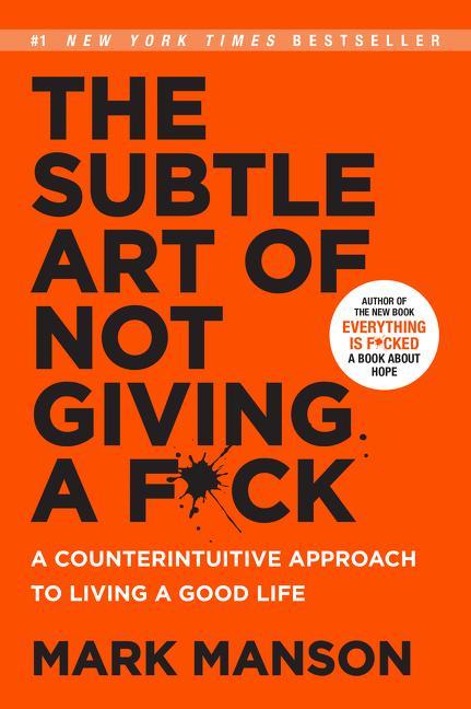 The Subtle Art of Not Giving a Fuck (Englisch, Manson Mark, 2016)