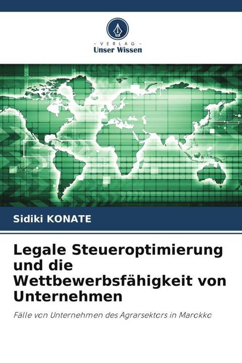 Produktbild Legale Steueroptimierung und die Wettbewerbsfähigkeit von Unternehmen (Deutsch, Sidiki KONATE, 2022)