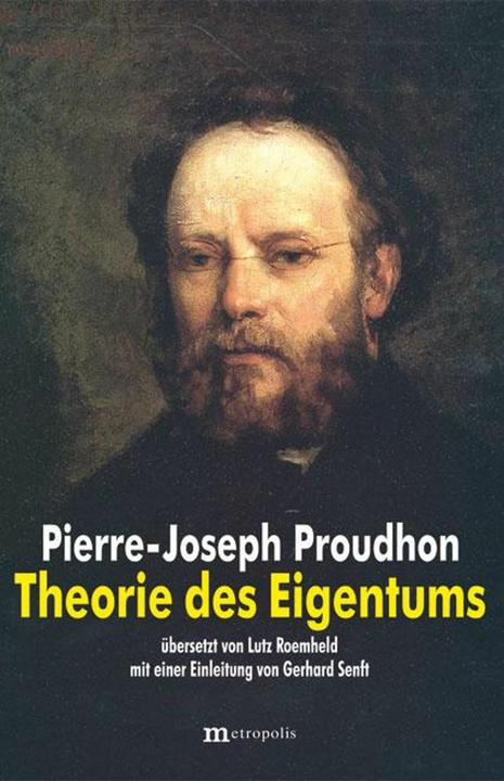 Actual product image Theorie des Eigentums (German, Pierre-Joseph Proudhon, Lutz Roemheld, 2014)