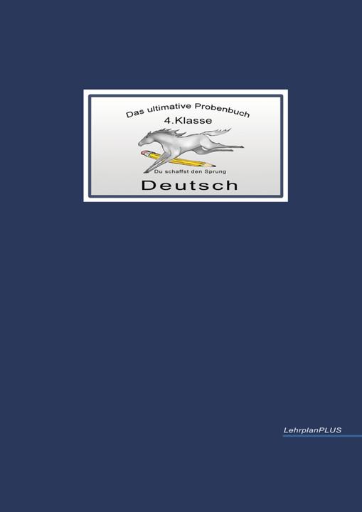 Produktbild Das ultimative Probenbuch Deutsch 4. Klasse (Deutsch, Miriam/Mandl, Mandana, Reichel, 2019)