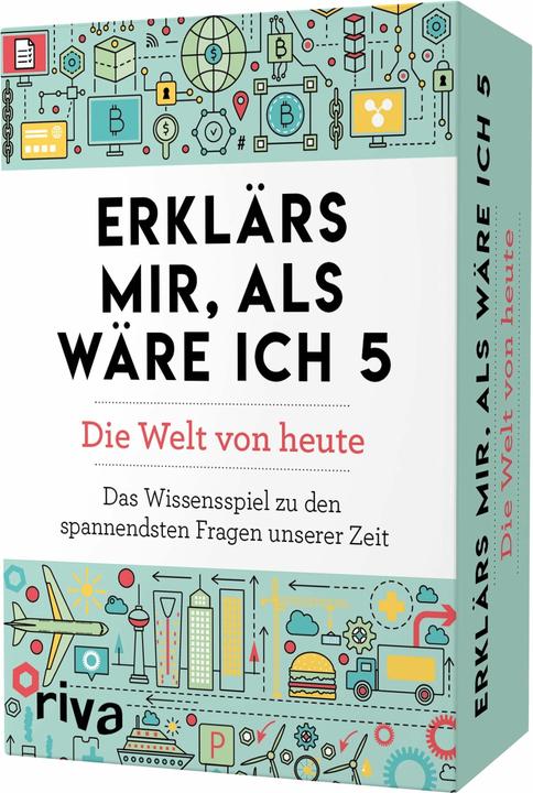 Produktbild Erklärs mir, als wäre ich 5 – Die Welt von heute (Deutsch)