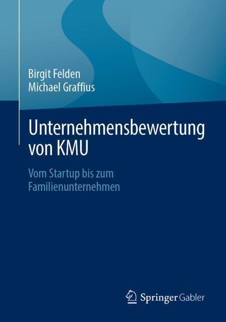 Immagine prodotto Unternehmensbewertung von KMU (Tedesco, Birgit Felden, Michael Graffius, 2024)