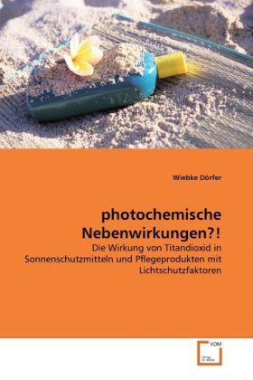 Actual product image photochemische Nebenwirkungen?! (German, Wiebke Dörfer, 2010)