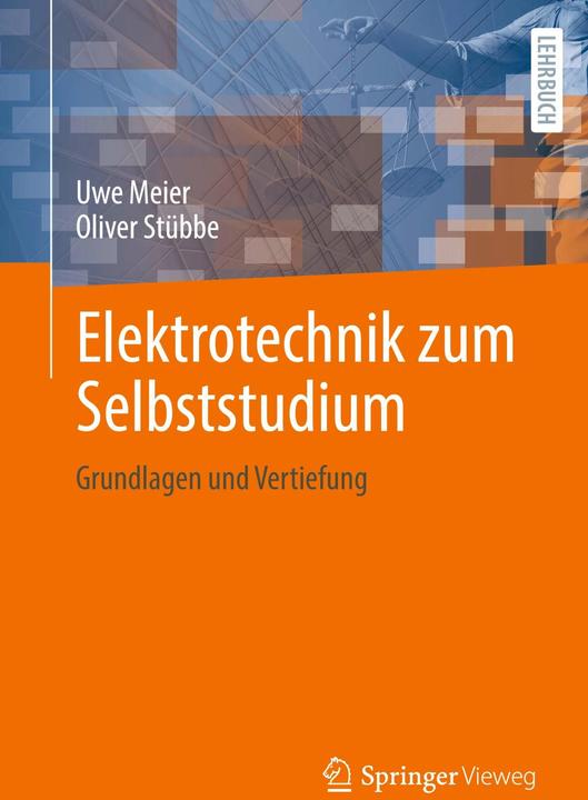 Actual product image Elektrotechnik zum Selbststudium (German, Uwe Meier, Oliver Stübbe, 2022)