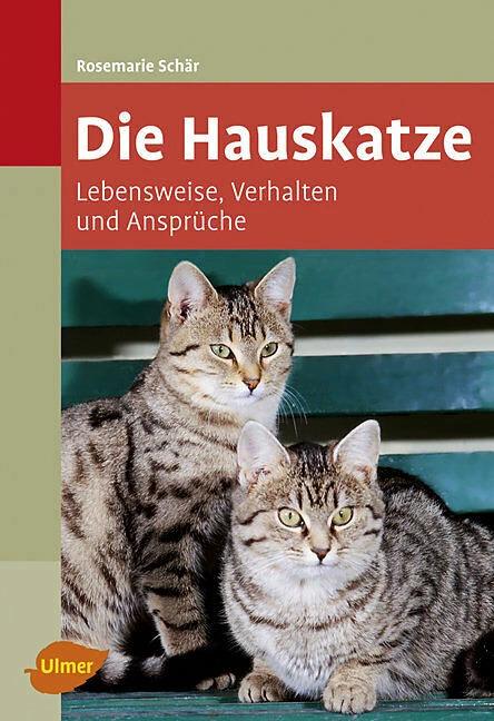 Produktbild Die Hauskatze (Deutsch, Rosemarie Schär, 2009)
