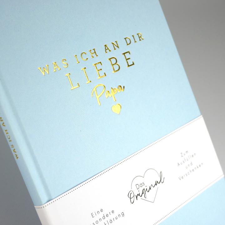 Produktbild Was ich an dir liebe, Papa (Deutsch, Alexandra Reinwarth, 2023)