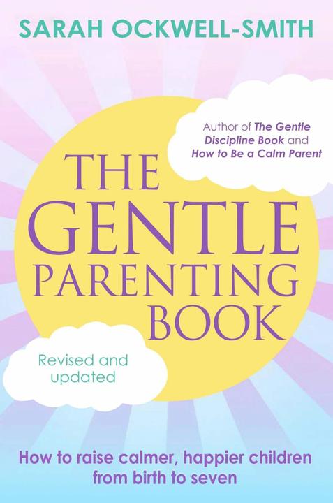 Actual product image The Gentle Parenting Book (English, Sarah Ockwell-Smith, 2023)