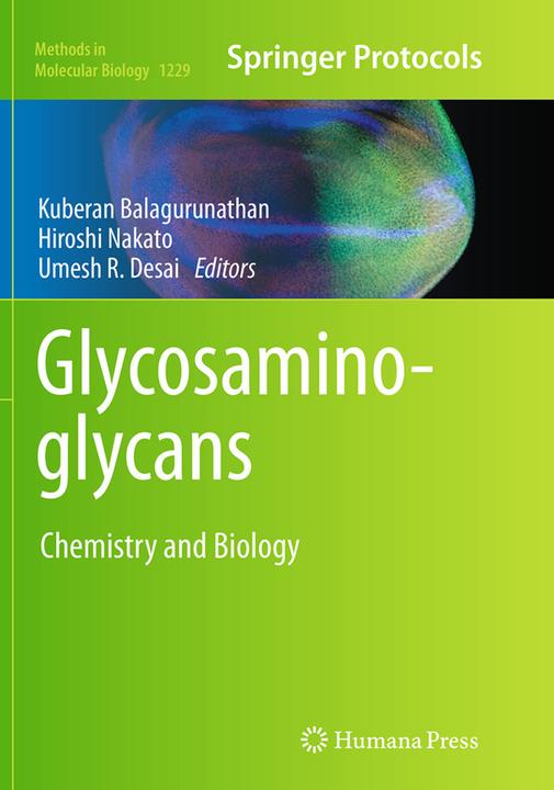Produktbild Glycosaminoglycans (Englisch, Umesh R. Desai, Kuberan Balagurunathan, Hiroshi Nakato, 2016)